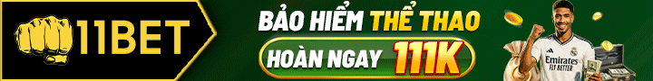 11Bet – Bảo hiểm thể thao và quà mỗi ngày