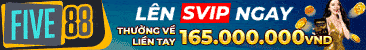 Five88 – Ưu đãi SVIP, thưởng đến 165 triệu