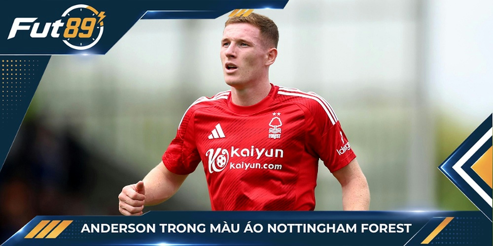 Anderson trong màu áo Nottingham Forest