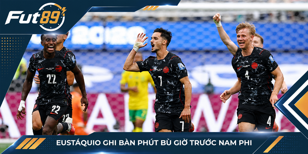 Eustáquio ghi bàn phút bù giờ trước Nam Phi