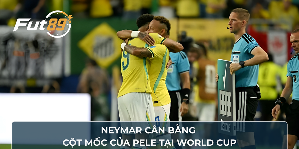 Neymar cân bằng cột mốc của Pele tại World Cup
