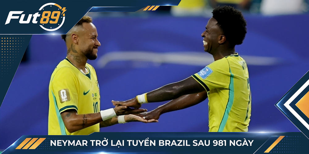 Neymar trở lại tuyển Brazil sau 981 ngày