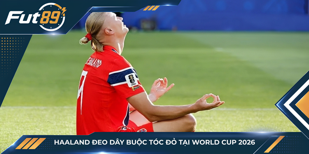 Haaland đeo dây buộc tóc đỏ tại World Cup 2026