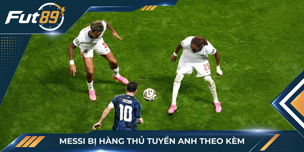 Messi bị hàng thủ tuyển Anh theo kèm