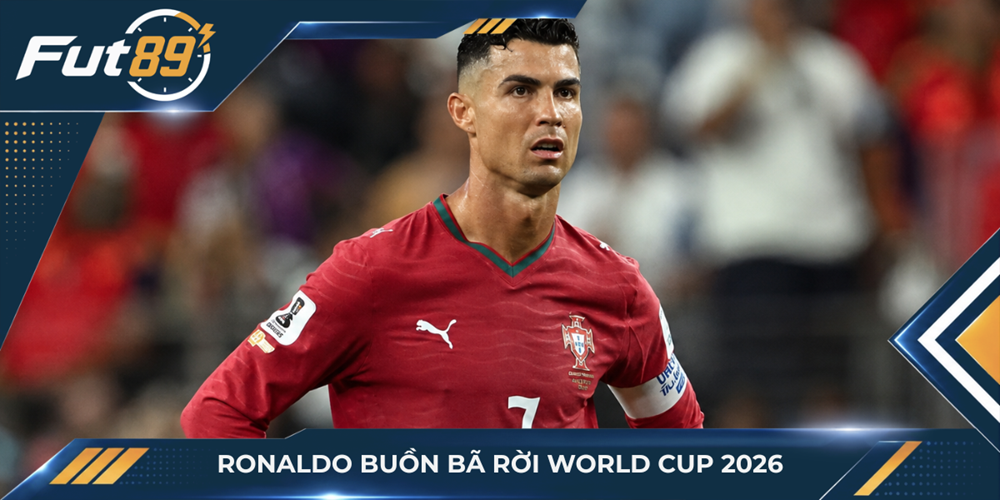 Ronaldo buồn bã rời World Cup 2026