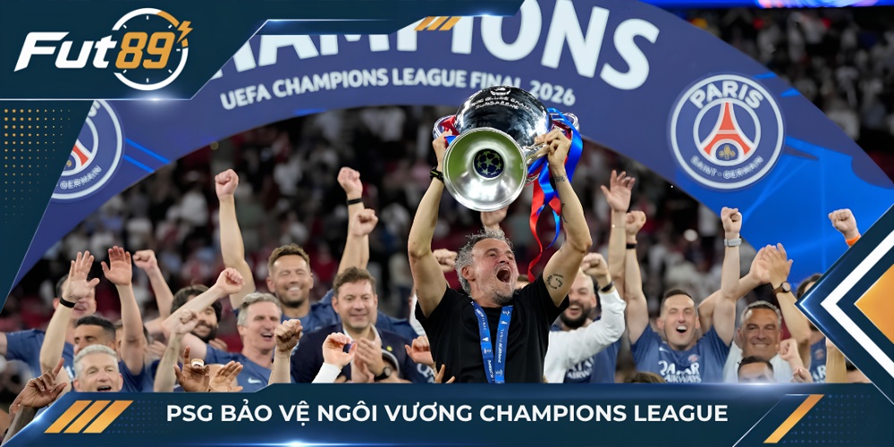 PSG bảo vệ ngôi vương Champions League