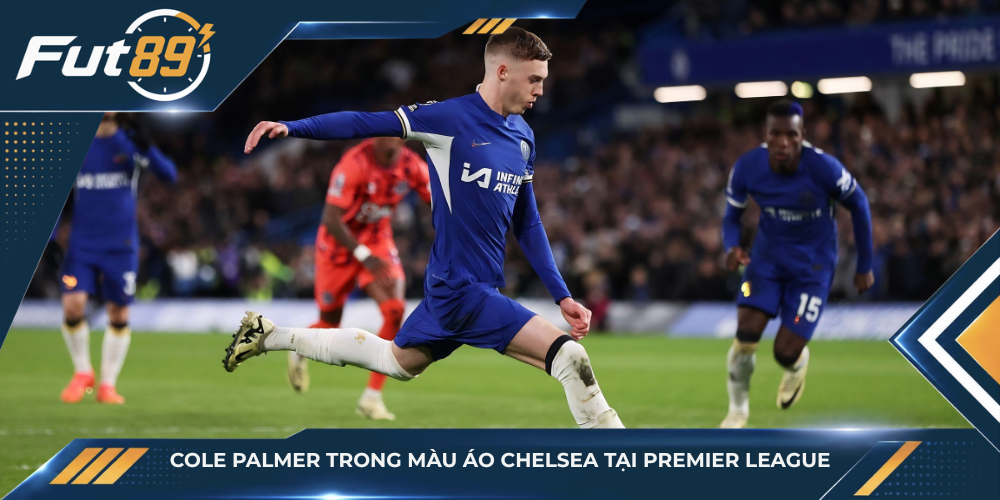 Cole Palmer trong màu áo Chelsea tại Premier League