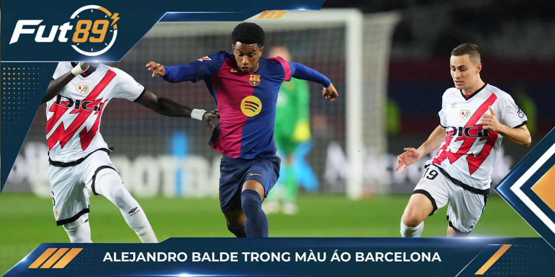 Alejandro Balde trong màu áo Barcelona