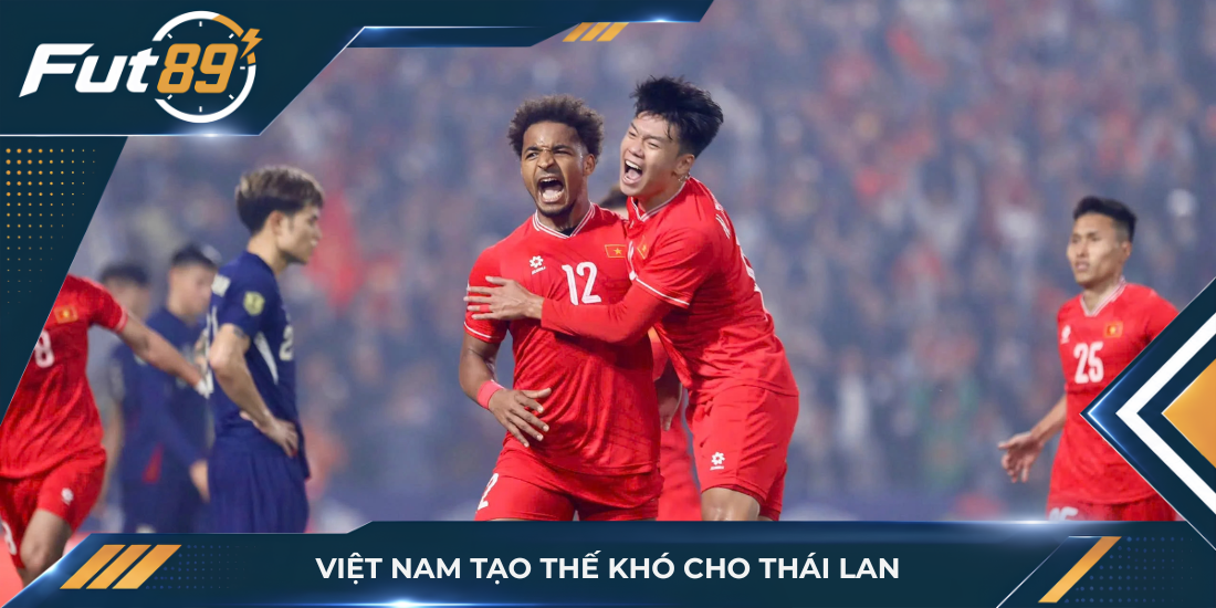 Việt Nam tạo thế khó cho Thái Lan