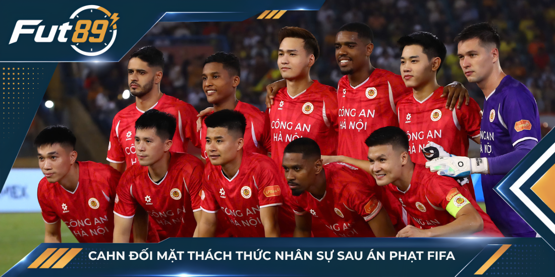 CAHN đối mặt thách thức nhân sự sau án phạt FIFA