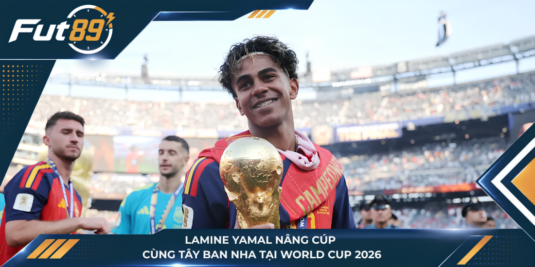 Lamine Yamal nâng cúp cùng Tây Ban Nha tại World Cup 2026