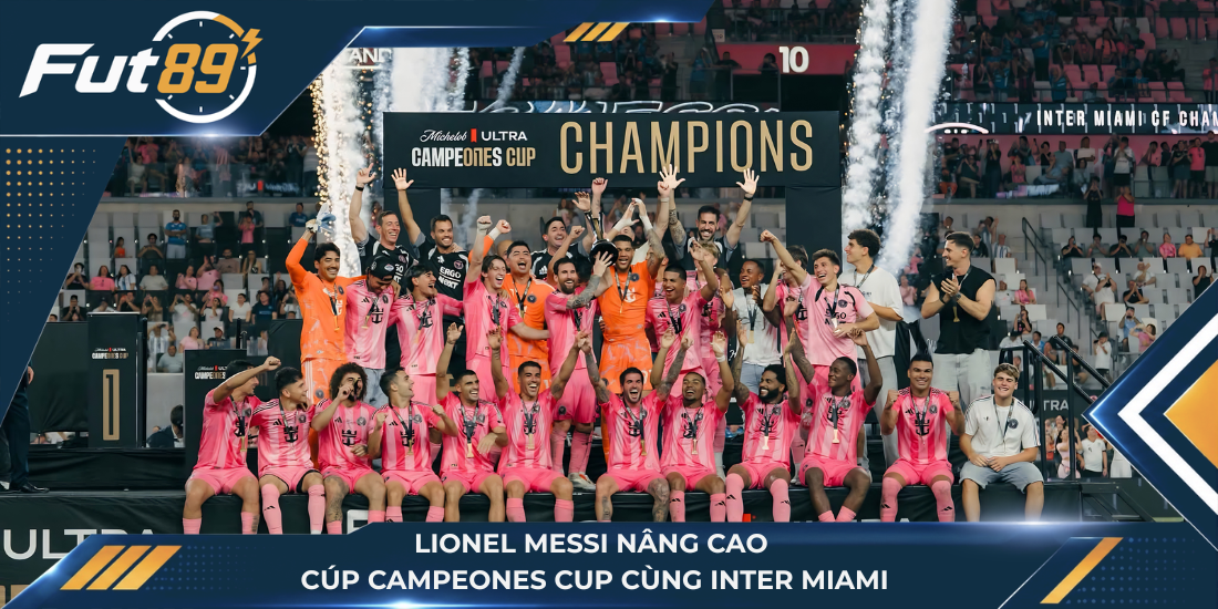 Lionel Messi nâng cao cúp Campeones Cup cùng Inter Miami