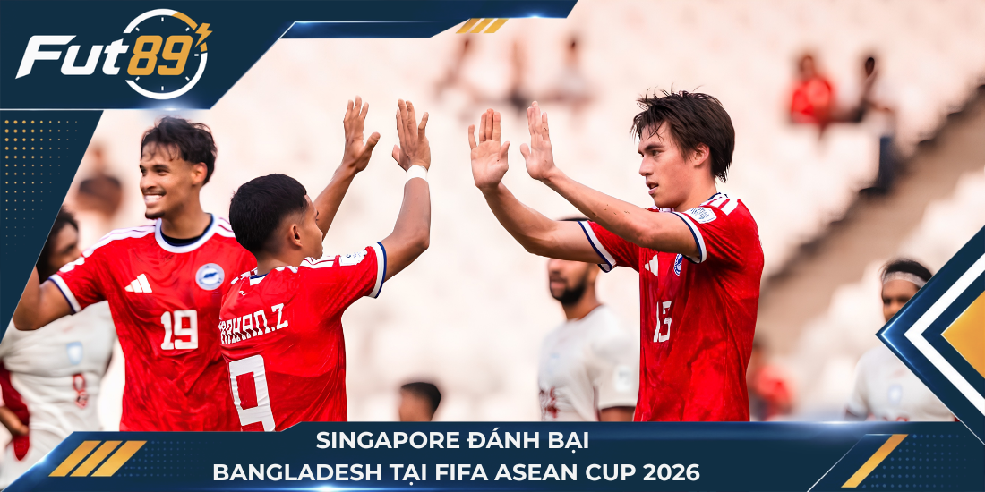 Singapore đánh bại Bangladesh tại FIFA ASEAN Cup 2026