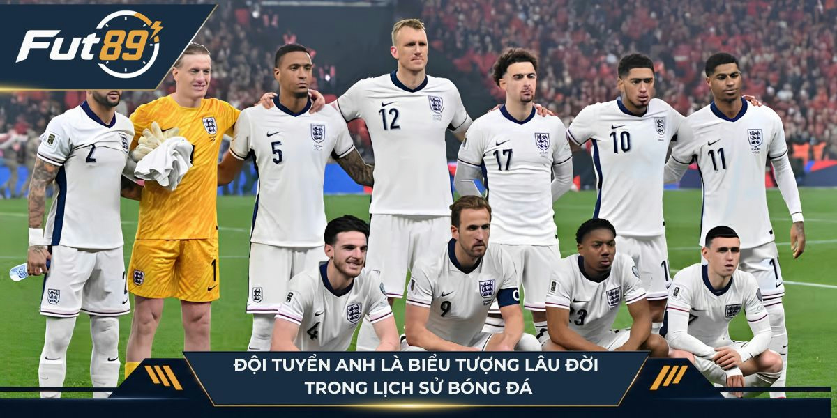 Đội tuyển Anh là biểu tượng lâu đời trong lịch sử bóng đá