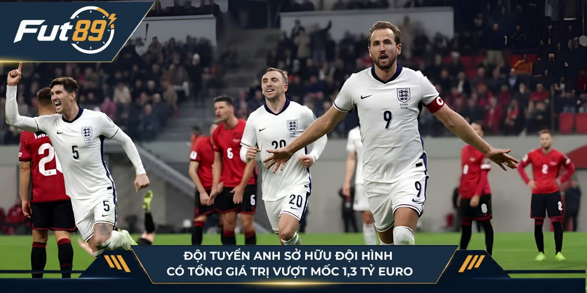 Đội tuyển Anh sở hữu đội hình có tổng giá trị vượt mốc 1,3 tỷ Euro