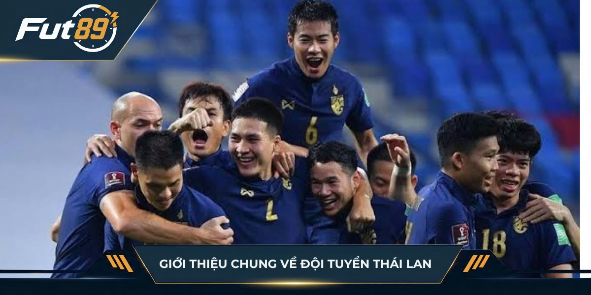 Giới thiệu đội tuyển Thái Lan