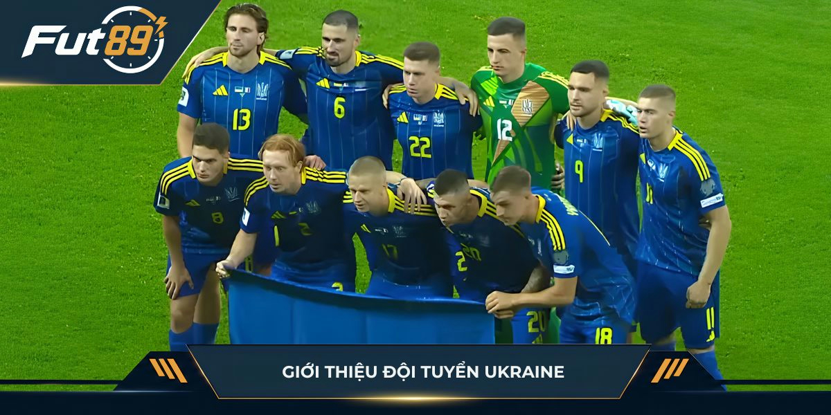 Giới thiệu đội tuyển Ukraine