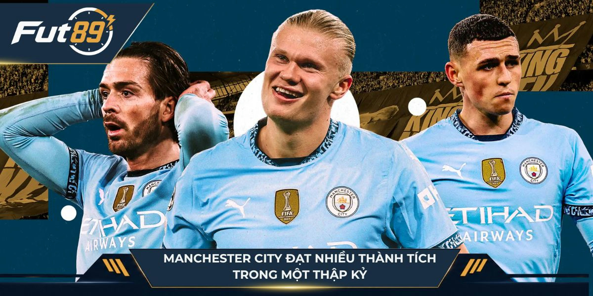 Manchester City đạt nhiều thành tích trong một thập kỷ 