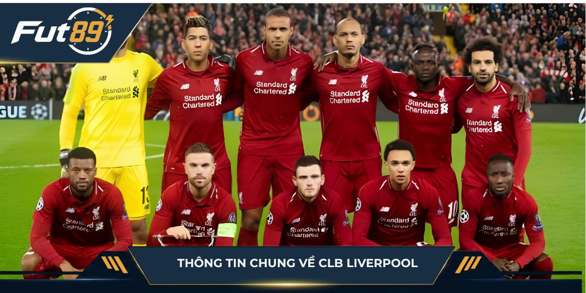 Thông tin chung về CLB Liverpool