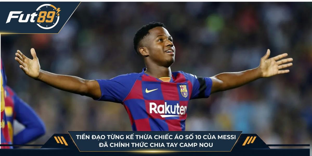 Tiền đạo từng kế thừa chiếc áo số 10 của Messi đã chính thức chia tay Camp Nou