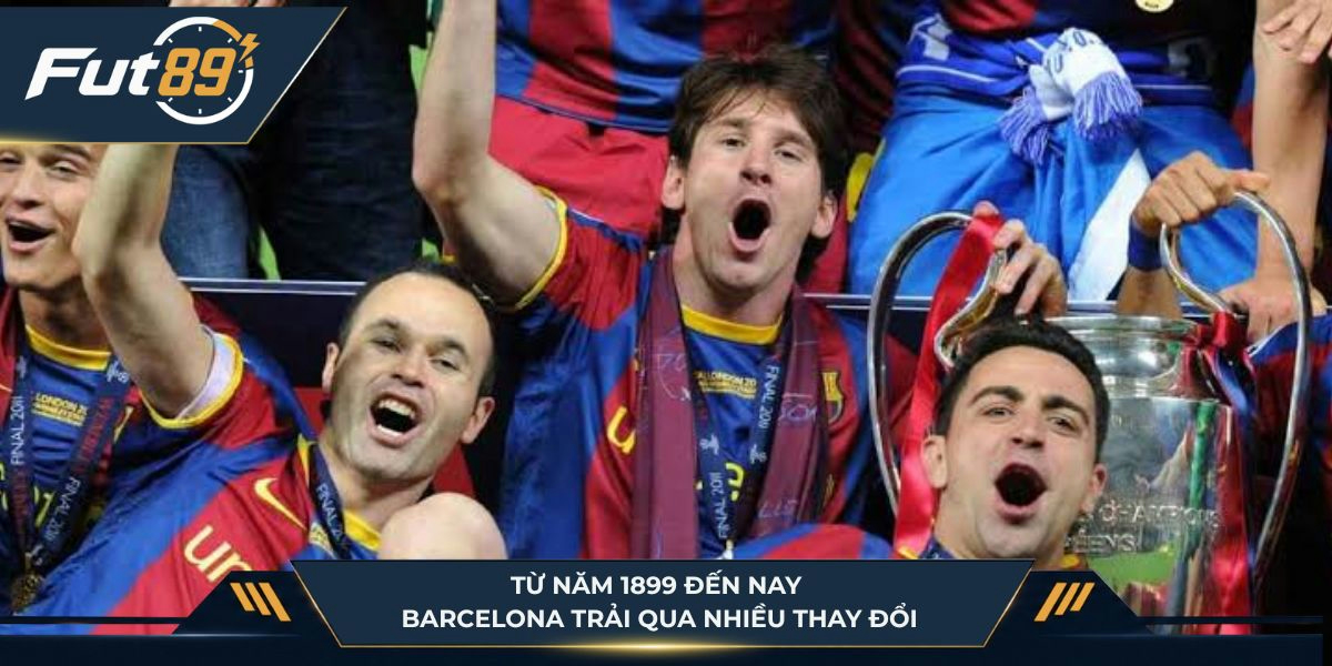 Từ năm 1899 đến nay Barcelona trải qua nhiều thay đổi