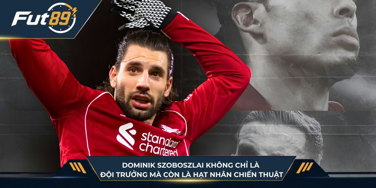 Dominik Szoboszlai không chỉ là đội trưởng mà còn là hạt nhân chiến thuật