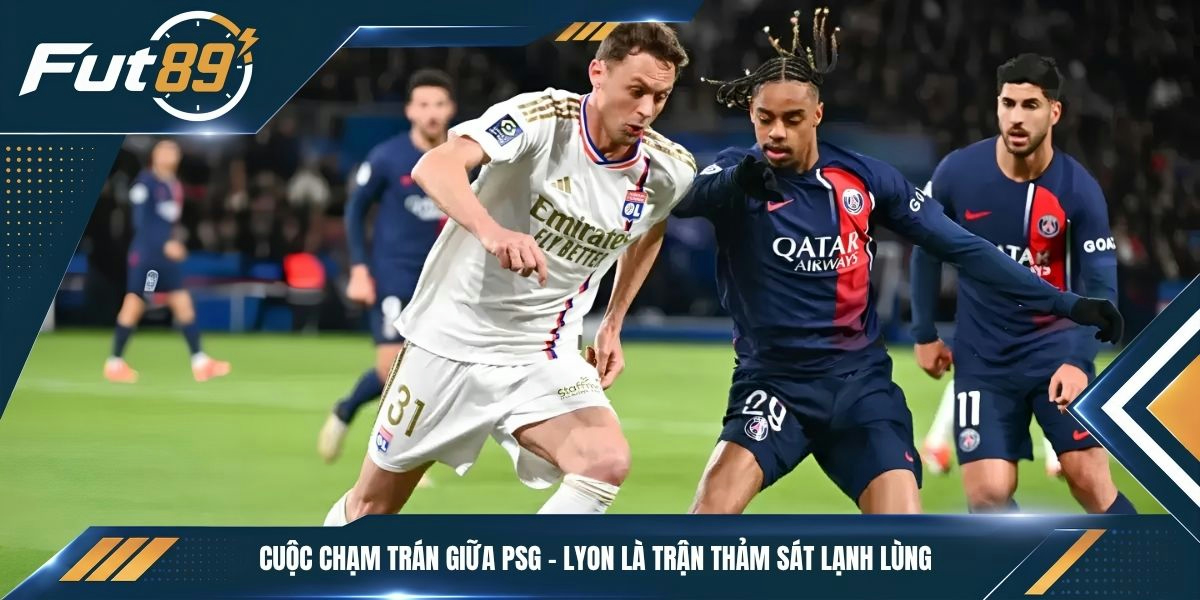 Cuộc chạm trán giữa PSG - Lyon là trận thảm sát lạnh lùng