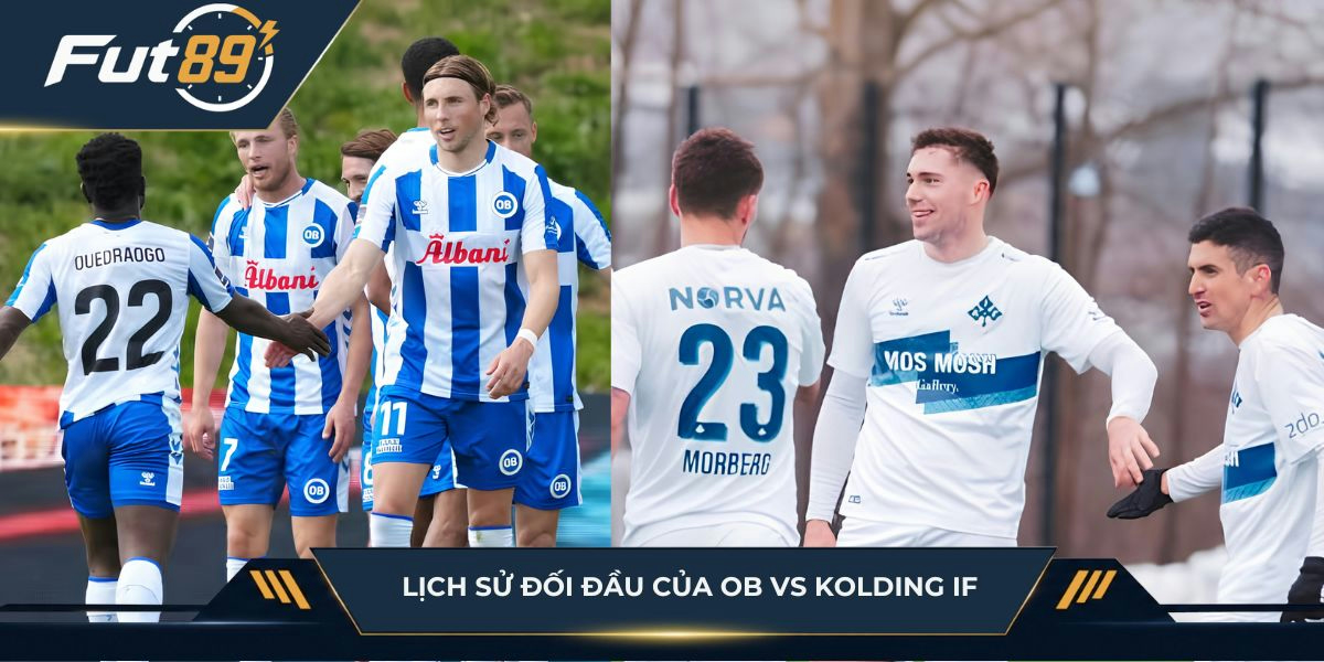 Lịch sử đối đầu của trận OB vs Kolding IF