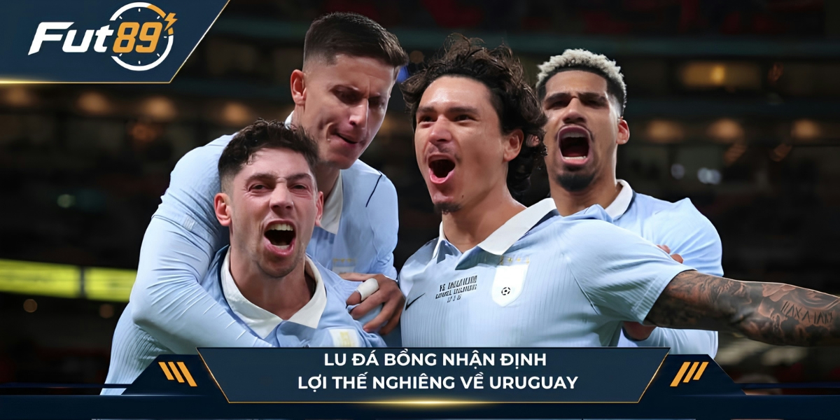 Lu Đá Bổng nhận định lợi thế nghiêng về Uruguay