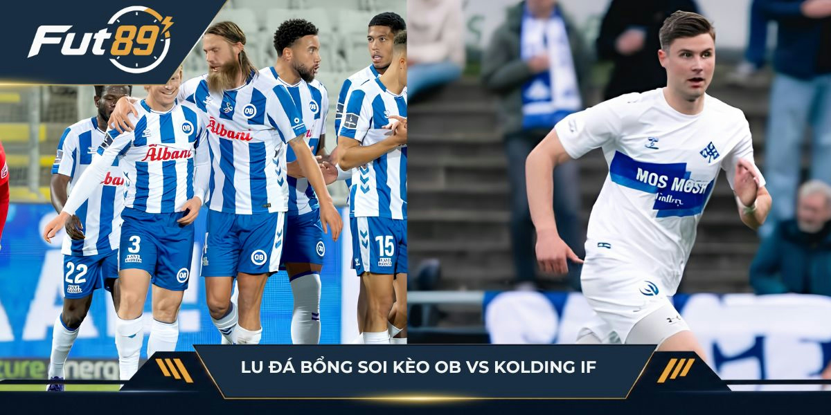 Cùng Lu Đá Bổng soi kèo OB vs Kolding IF