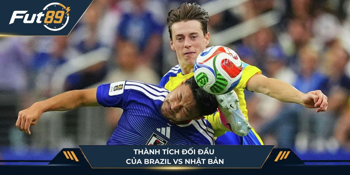 Thành tích đối đầu của Brazil vs Nhật Bản