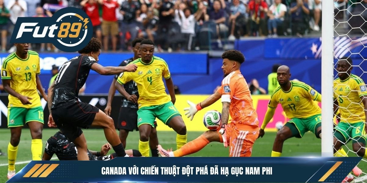 Canada với chiến thuật đột phá đã hạ gục Nam Phi