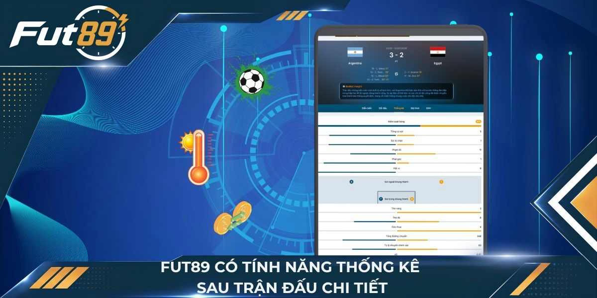 Fut89 có tính năng thống kê sau trận đấu chi tiết