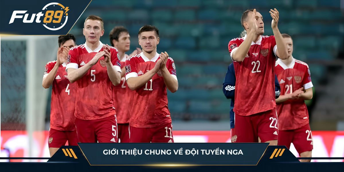 Giới thiệu chung về đội tuyển Nga