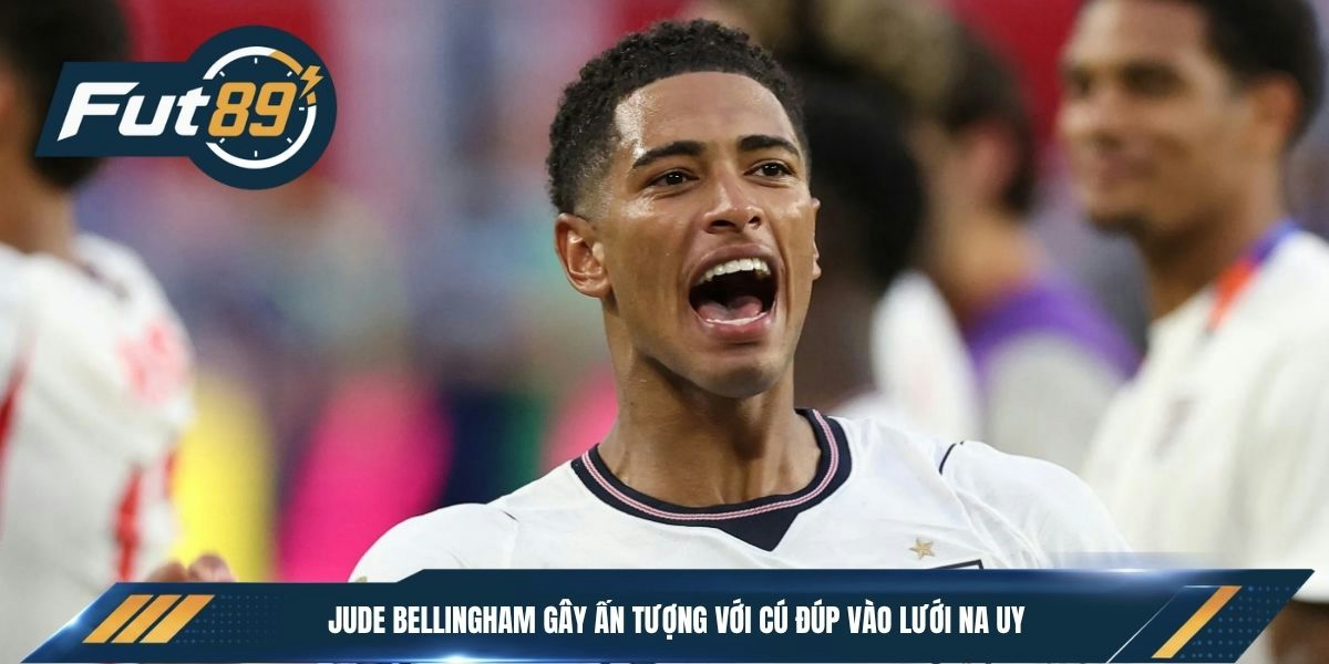 Jude Bellingham gây ấn tượng với cú đúp vào lưới Na Uy 