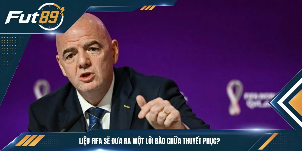 Liệu FIFA sẽ đưa ra một lời bào chữa thuyết phục?