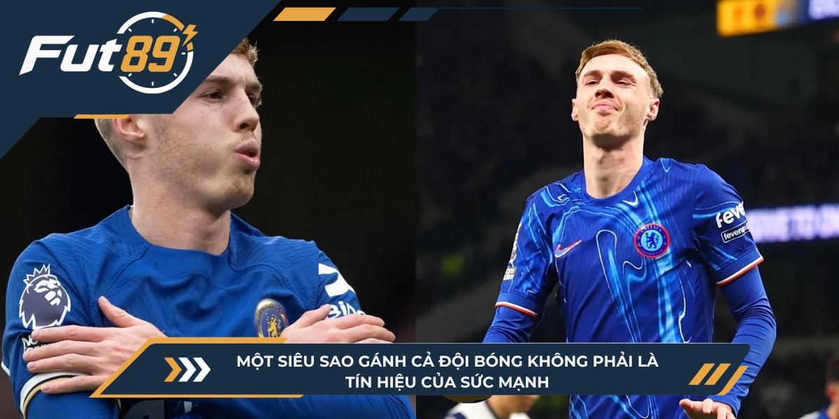 Một siêu sao gánh cả đội bóng không phải là tín hiệu của sức mạnh