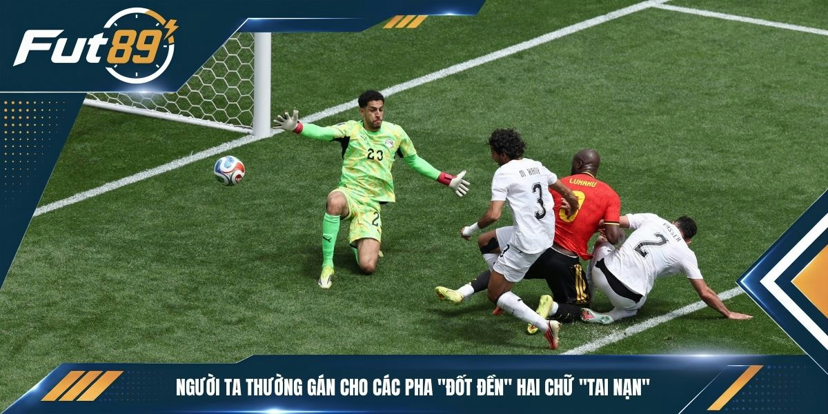 Người ta thường gán cho các pha "đốt đền" hai chữ "tai nạn"