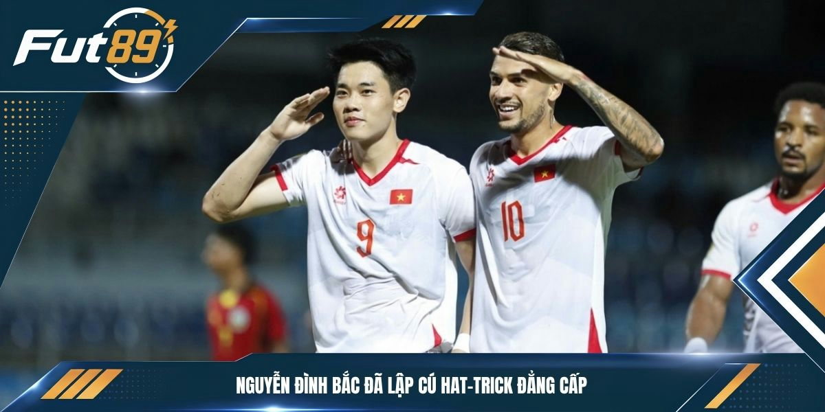 Nguyễn Đình Bắc đã lập cú hat-trick đẳng cấp