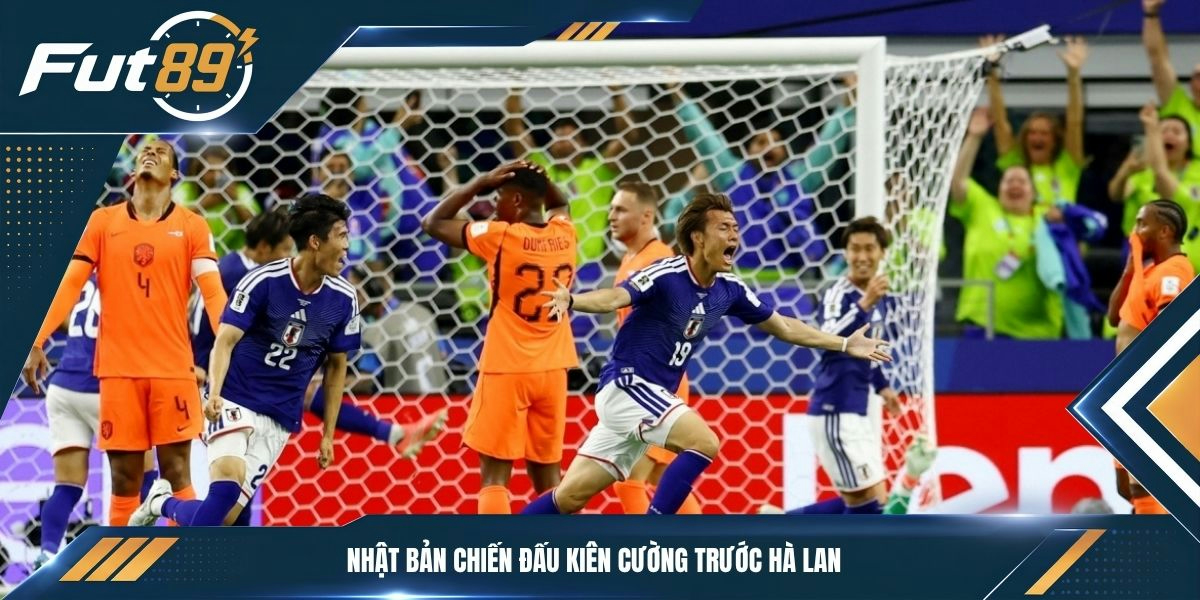 Nhật Bản chiến đấu kiên cường trước Hà Lan