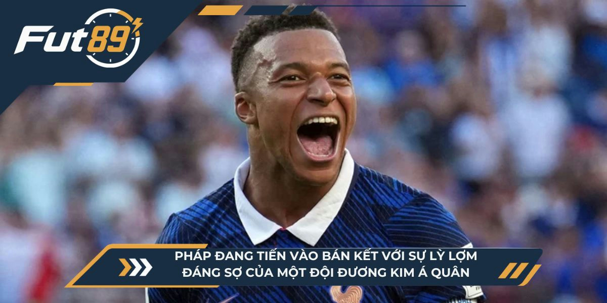 Pháp đang tiến vào bán kết với sự lỳ lợm đáng sợ của một đội đương kim á quân