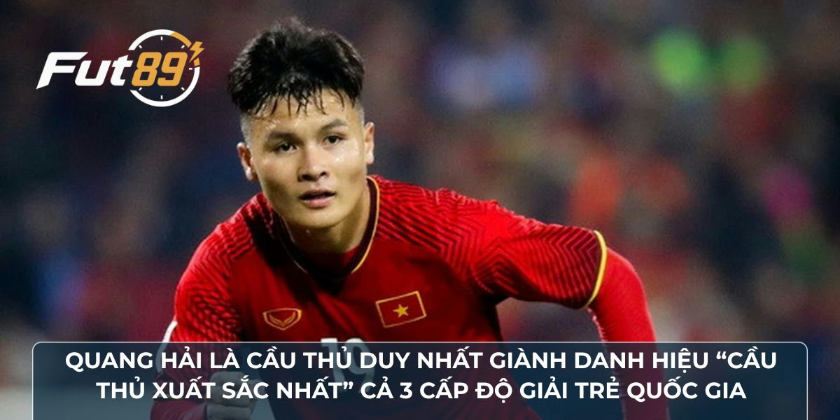Quang Hải là cầu thủ duy nhất giành danh hiệu “cầu thủ xuất sắc nhất giải” cả 3 cấp độ giải trẻ quốc gia