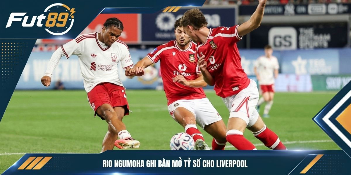 Rio Ngumoha ghi bàn mở tỷ số cho Liverpool