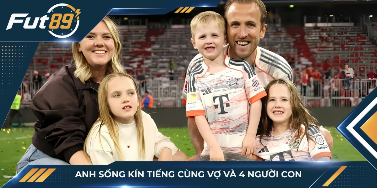 Anh sống kín tiếng cùng vợ và 4 người con