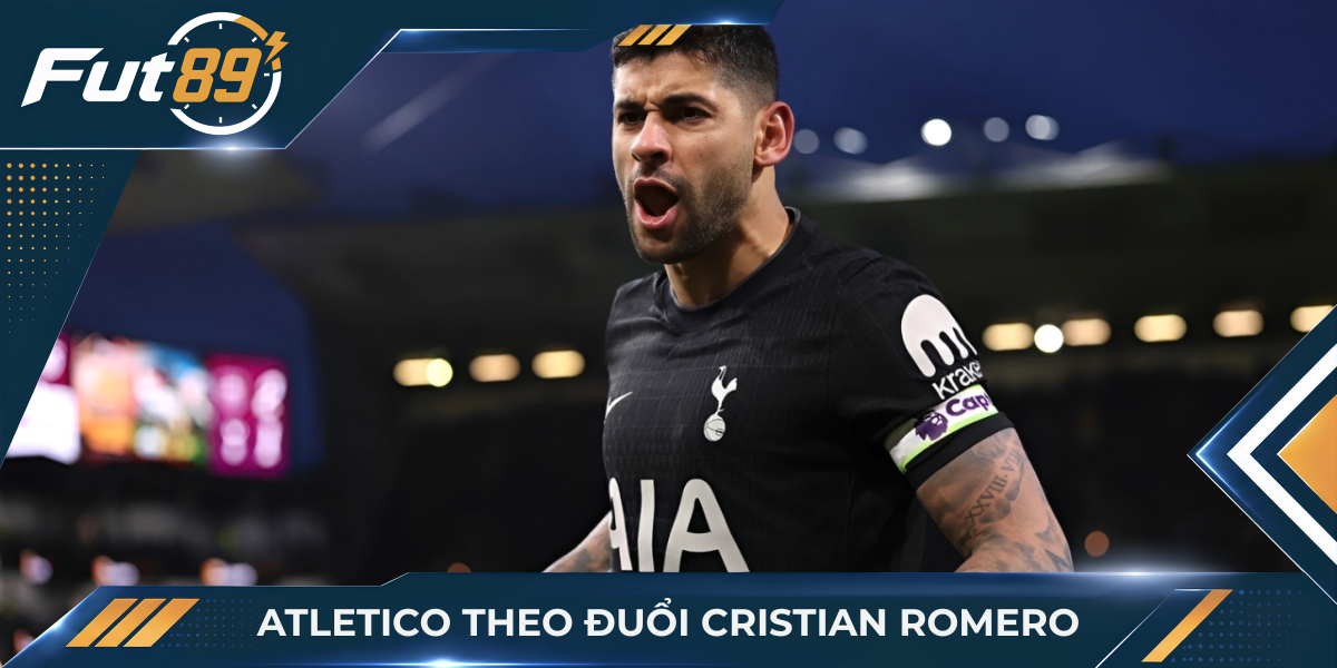 Atletico theo đuổi Cristian Romero