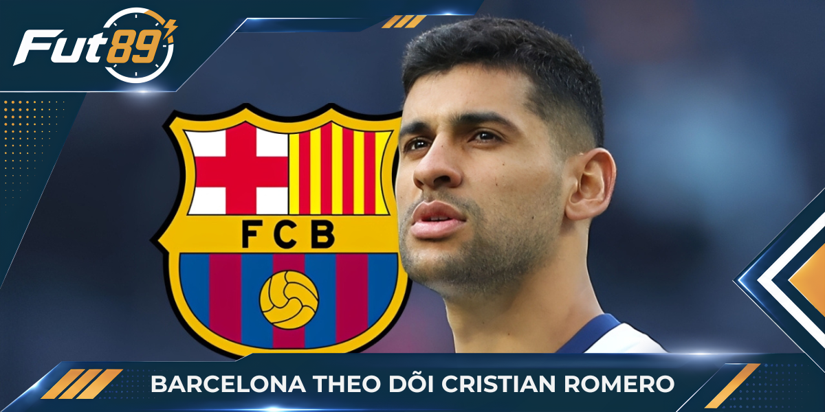 Barcelona theo dõi Cristian Romero