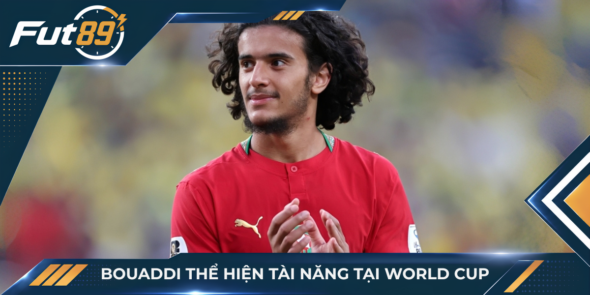 Bouaddi thể hiện tài năng tại World Cup
