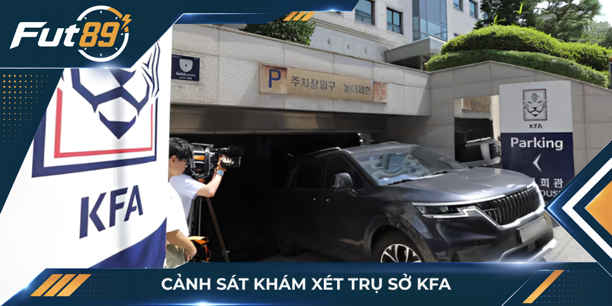 Cảnh sát khám xét trụ sở KFA