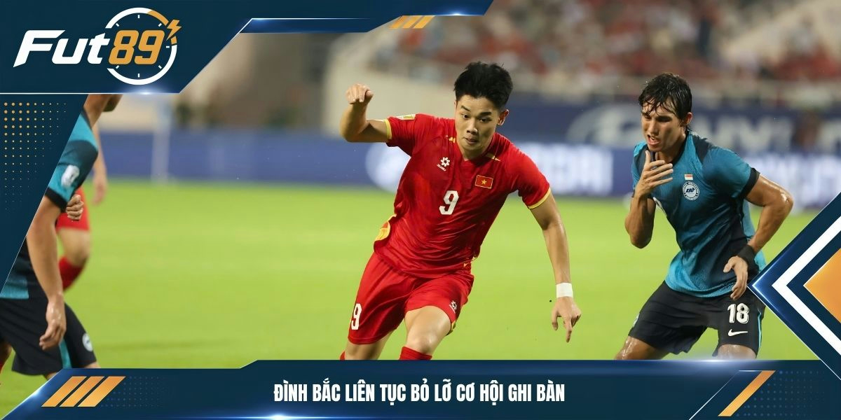 Đình Bắc liên tục bỏ lỡ cơ hội ghi bàn