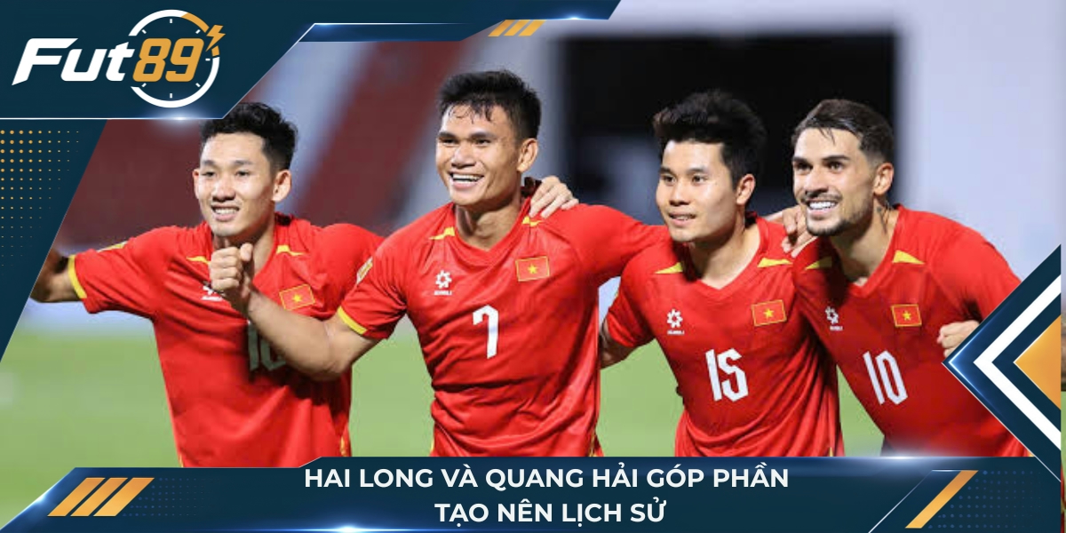 Hai Long gặp Quang Hải góp phần tạo nên lịch sử